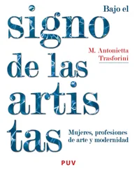 Maria Antonietta Trasforini - Bajo el signo de las artistas