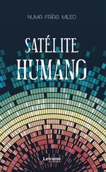 Numa Frías Mileo - Satélite humano