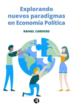 Rafael Cardoso Explorando nuevos paradigmas en Economía Política обложка книги