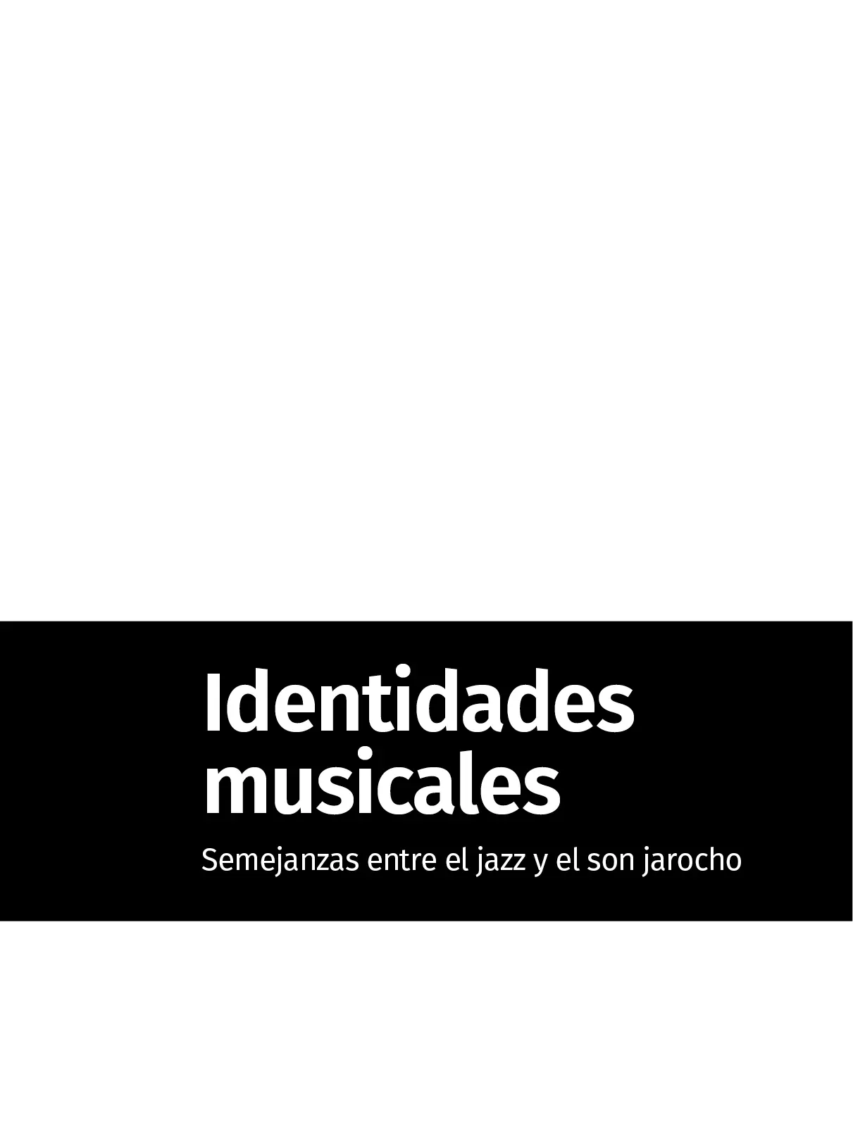 Identidades musicales Semejanzas entre el jazz y el son - фото 1