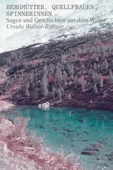 Ursula Walser-Biffiger - Bergmütter, Quellfrauen, Spinnerinnen