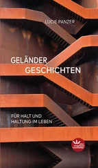 Lucie Panzer - Geländer Geschichten