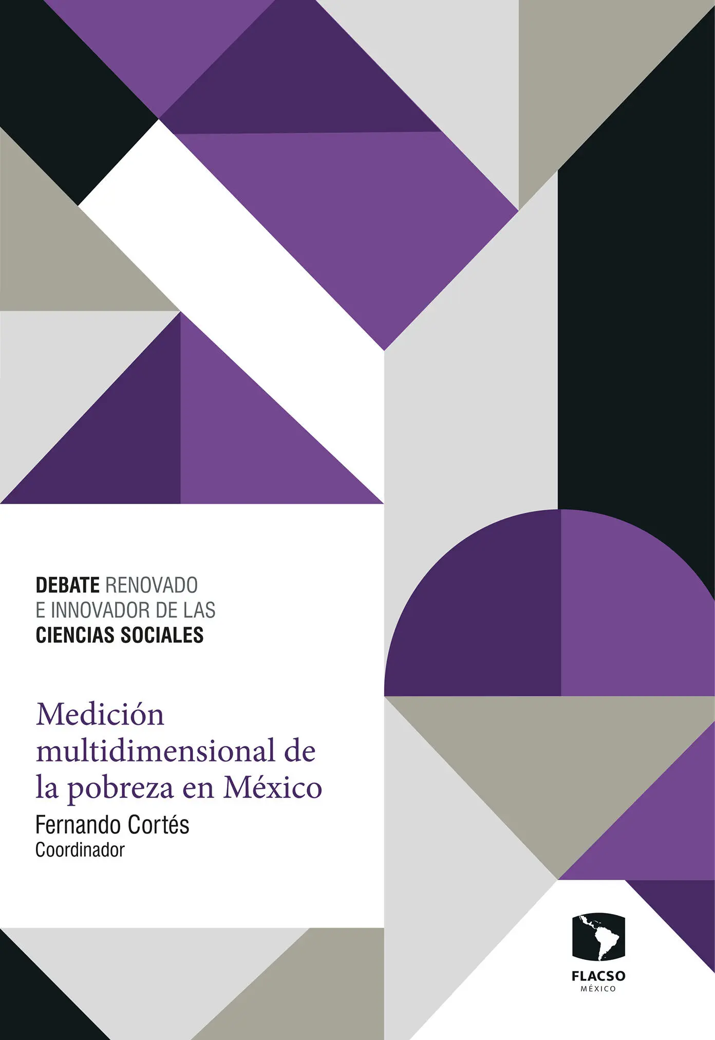 Medición multidimensional de la pobreza en México Fernando Cortés Coordinador - фото 1