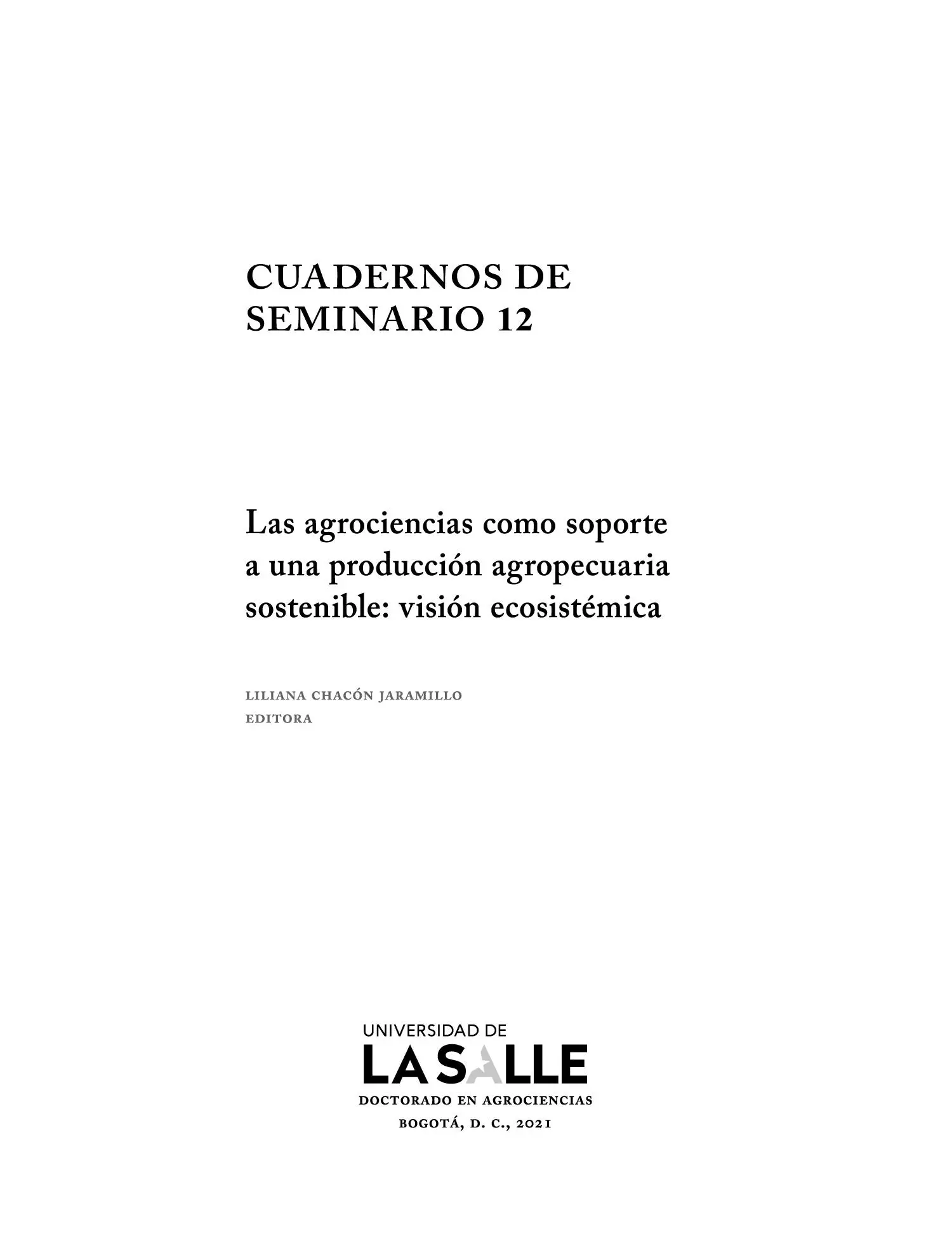 Las agrociencias como soporte a una producción agropecuaria sostenible visión - фото 2