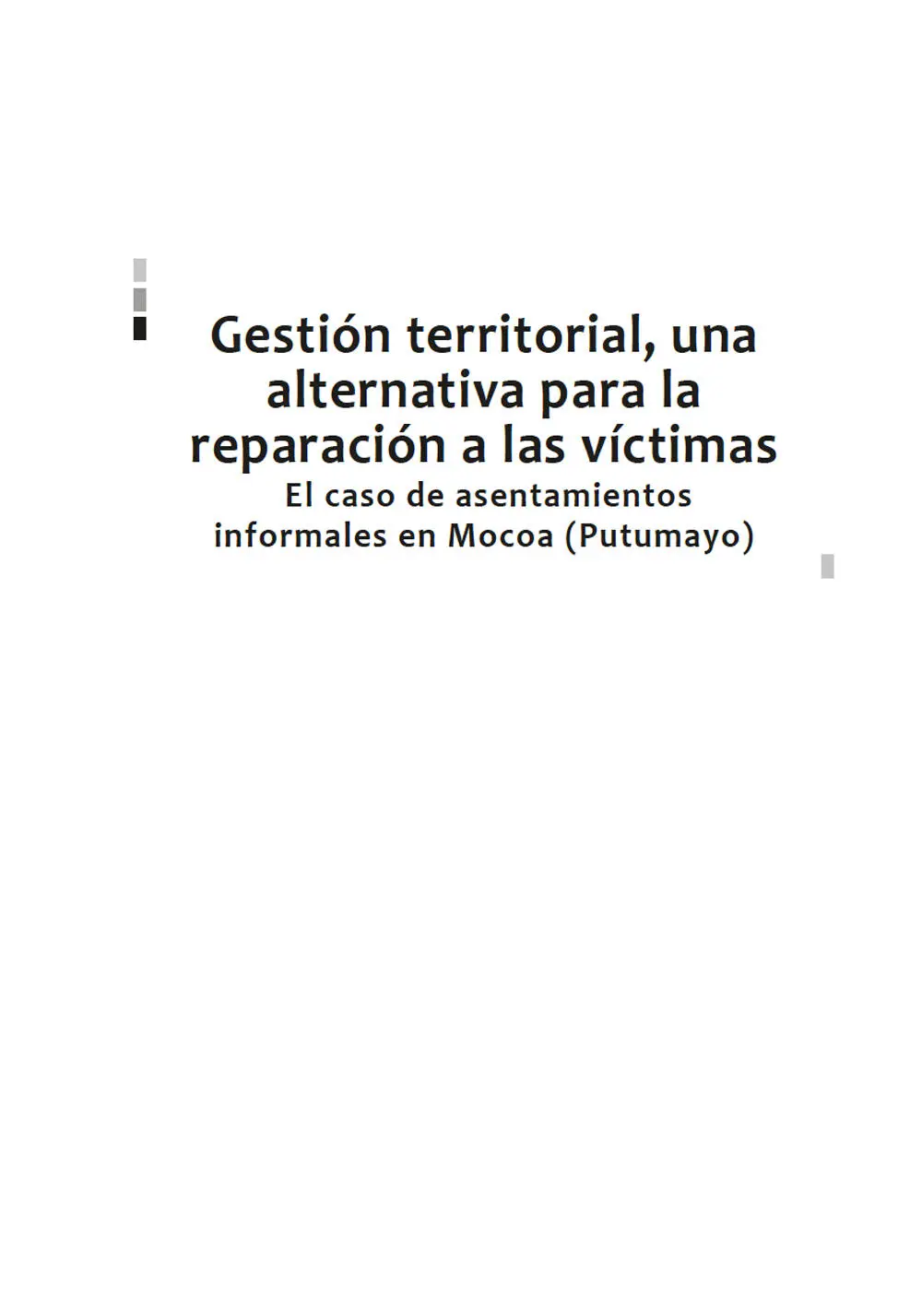 Buitrago Campos Lida Gestión territorial una alternativa para la reparación a - фото 1