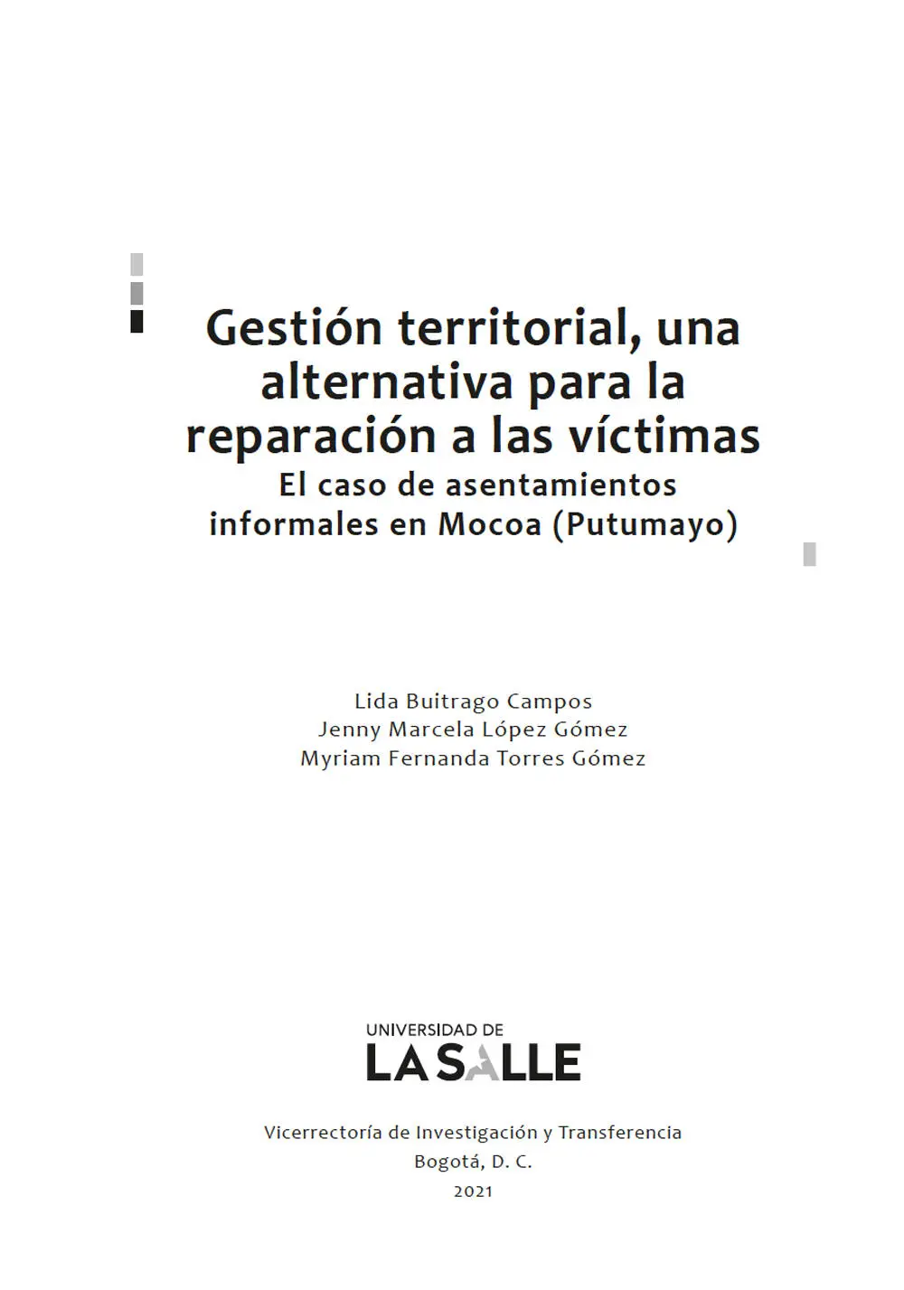 Buitrago Campos Lida Gestión territorial una alternativa para la reparación a - фото 2