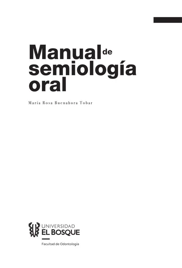 WU290 B83m BUENAHORA TOBAR María Rosa Manual de semiología oral María - фото 2