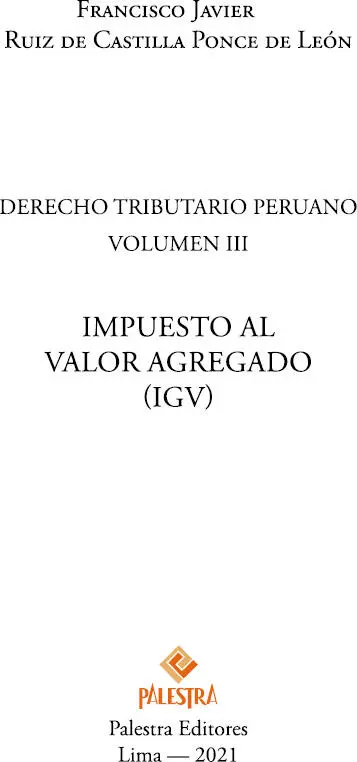 DERECHO TRIBUTARIO PERUANO Volumen III impuesto al valor agregado igv - фото 2