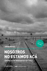 Jorge Rojas - Nosotros no estamos acá