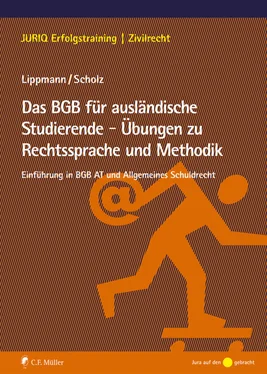 Lydia Scholz Das BGB für ausländische Studierende - Übungen zu Rechtssprache und Methodik обложка книги