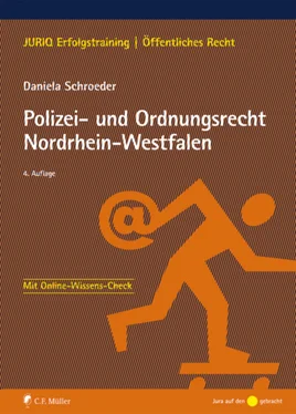 Daniela Schroeder Polizei- und Ordnungsrecht Nordrhein-Westfalen обложка книги