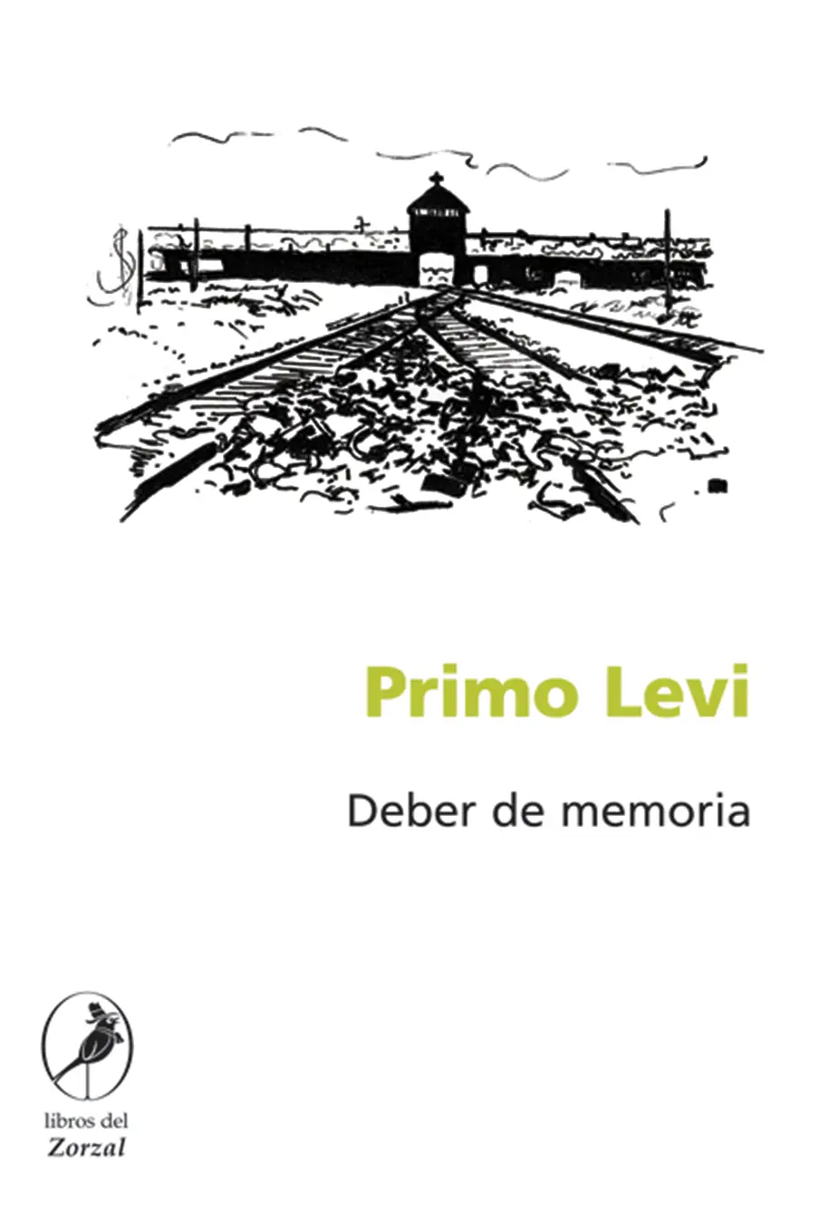 Primo Levi Deber de memoria Levi PrimoDeber de memoria Primo Levi 1a - фото 1