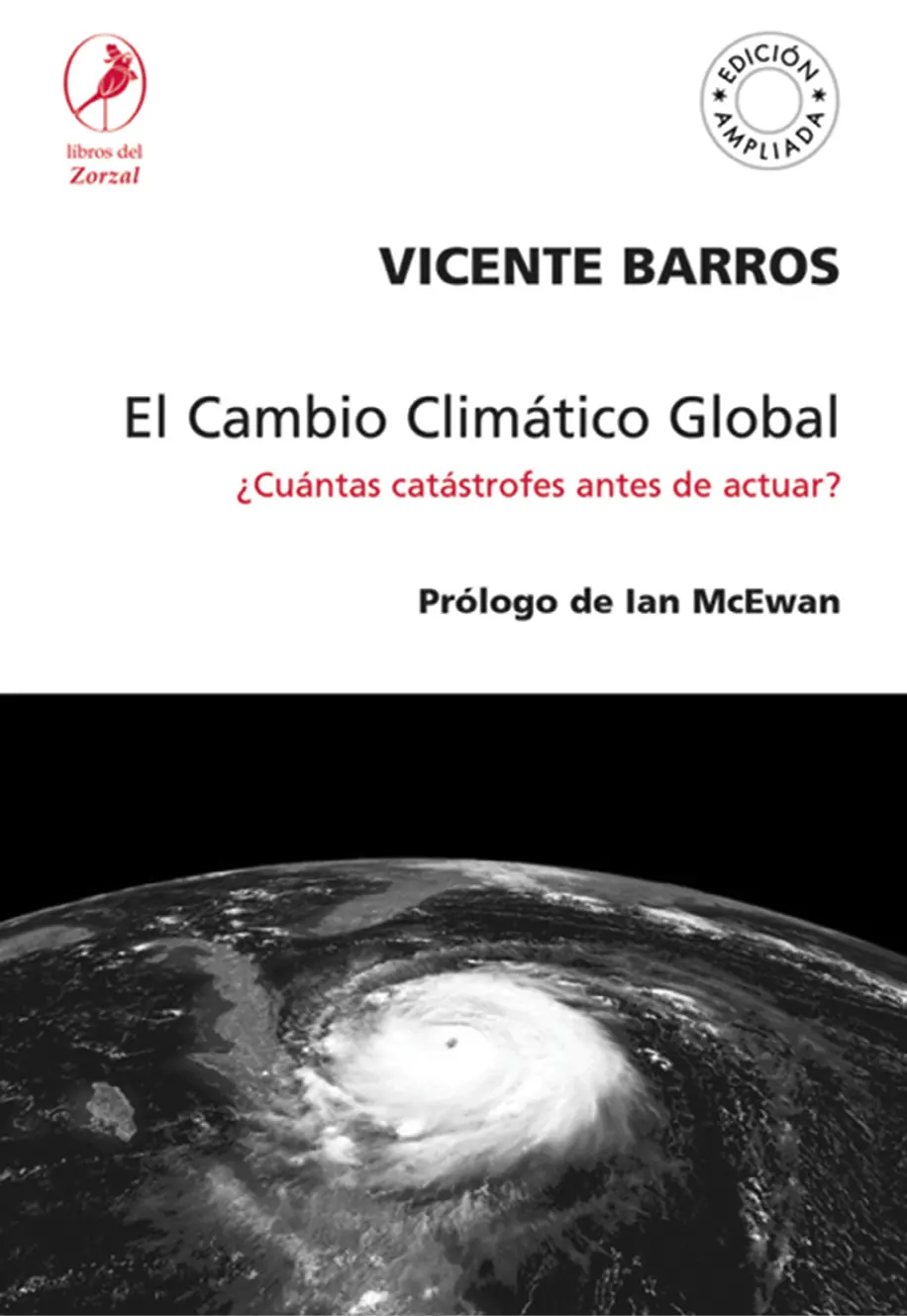 VICENTE BARROS El Cambio Climático Global Barros VicenteAlerta tierra el - фото 1