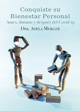 ADELA MEIKLER CONQUISTE SU BIENESTAR PERSONAL: Antes, durante y después del Covid 19 обложка книги