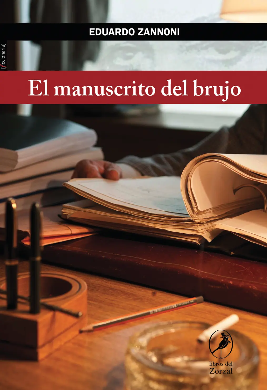 Eduardo Zannoni El manuscrito del brujo Zannoni EduardoEl manuscrito del - фото 1