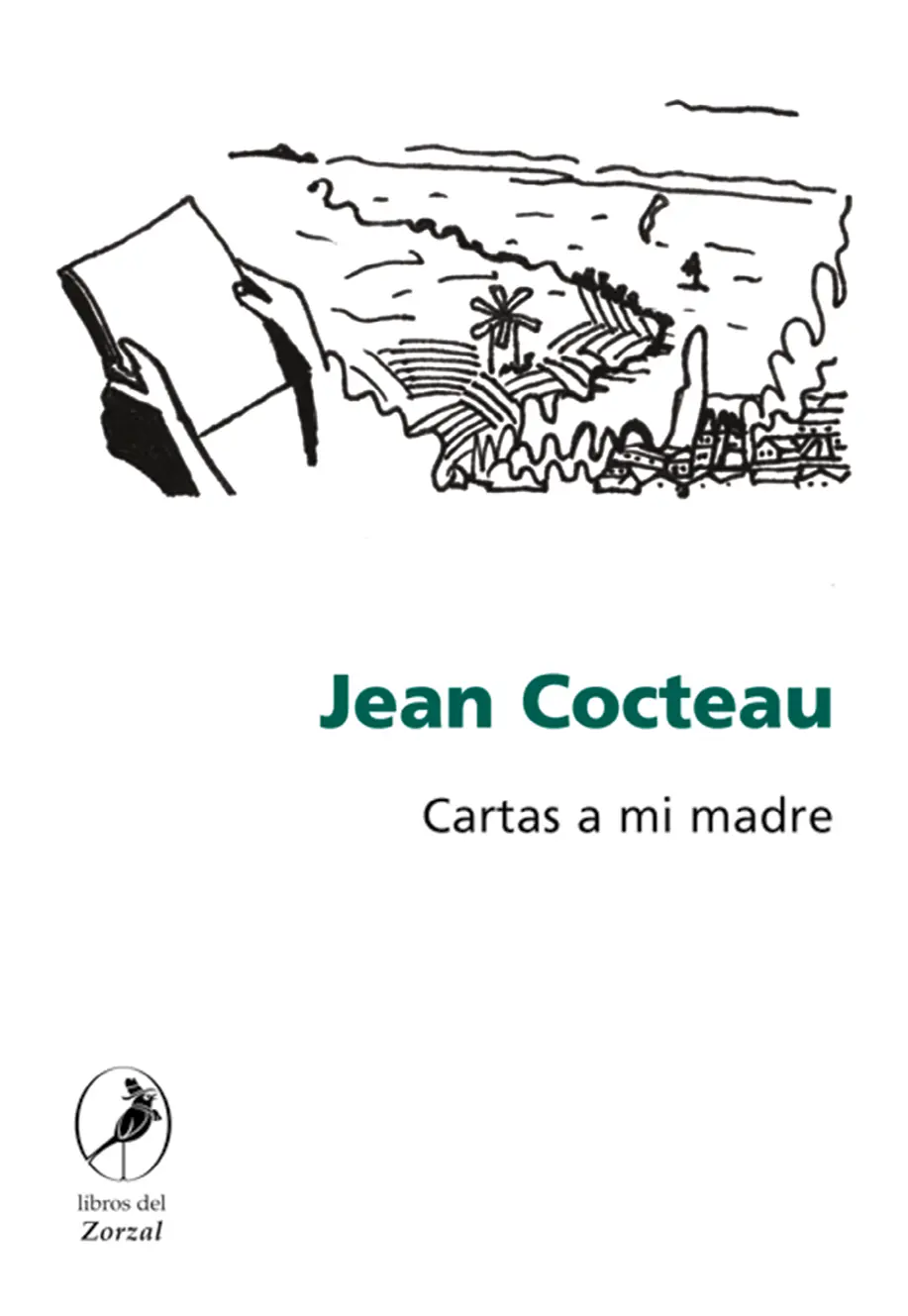 Jean Cocteau Cartas a mi madre Cocteau JeanCartas a mi madre Jean - фото 1