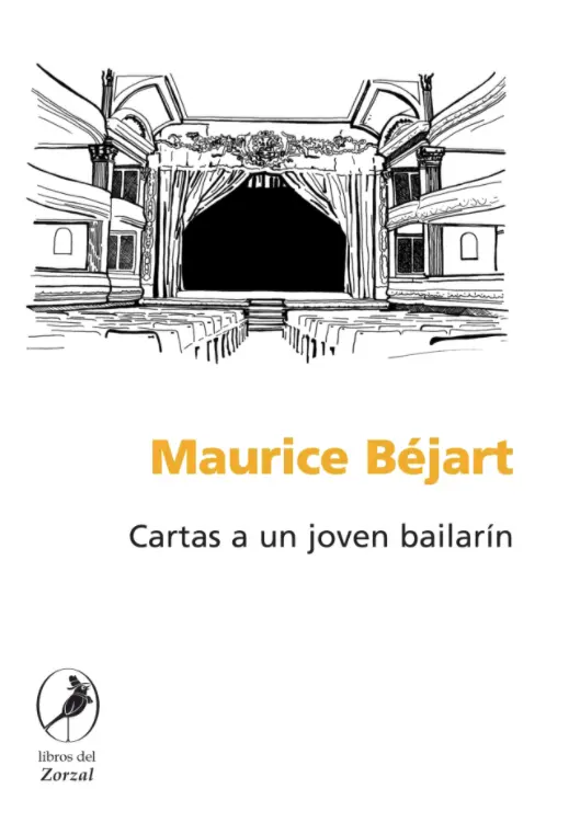 Maurice Béjart Cartas a un joven bailarín Bejart MauriceCartas a un joven - фото 1