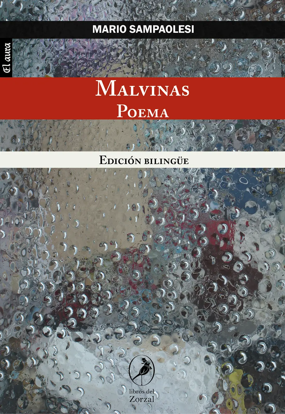 Mario Sampaolesi Malvinas Poema Edición bilingüe Traducido al inglés por Ian - фото 1