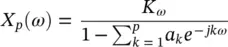 and the parameters K ω a k k 1 p are the exact values In practical - фото 152