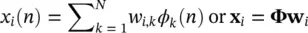 where Φ ϕ k is the set of orthogonal basis functions The weights w i kare - фото 293