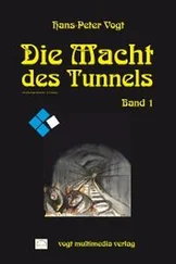 Hans P Vogt - Die Macht des Tunnels