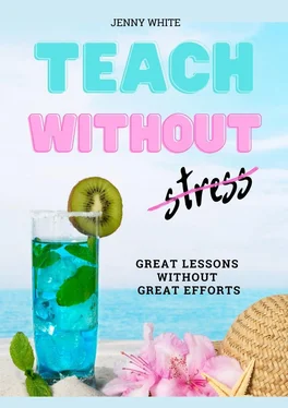 Jenny White Teach Without Stress. Great Lessons Without Great Efforts обложка книги