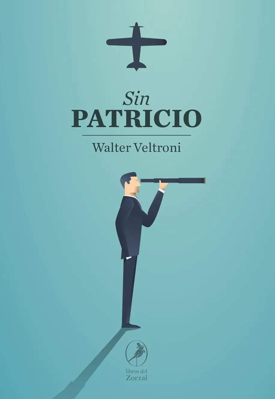 Walter Veltroni Sin Patricio Traducción de Dora Pentimalli Veltroni - фото 1
