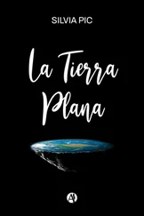 Silvia Pic - La Tierra Plana