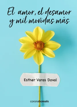Esther Varas El amor, el desamor y mil movidas más обложка книги