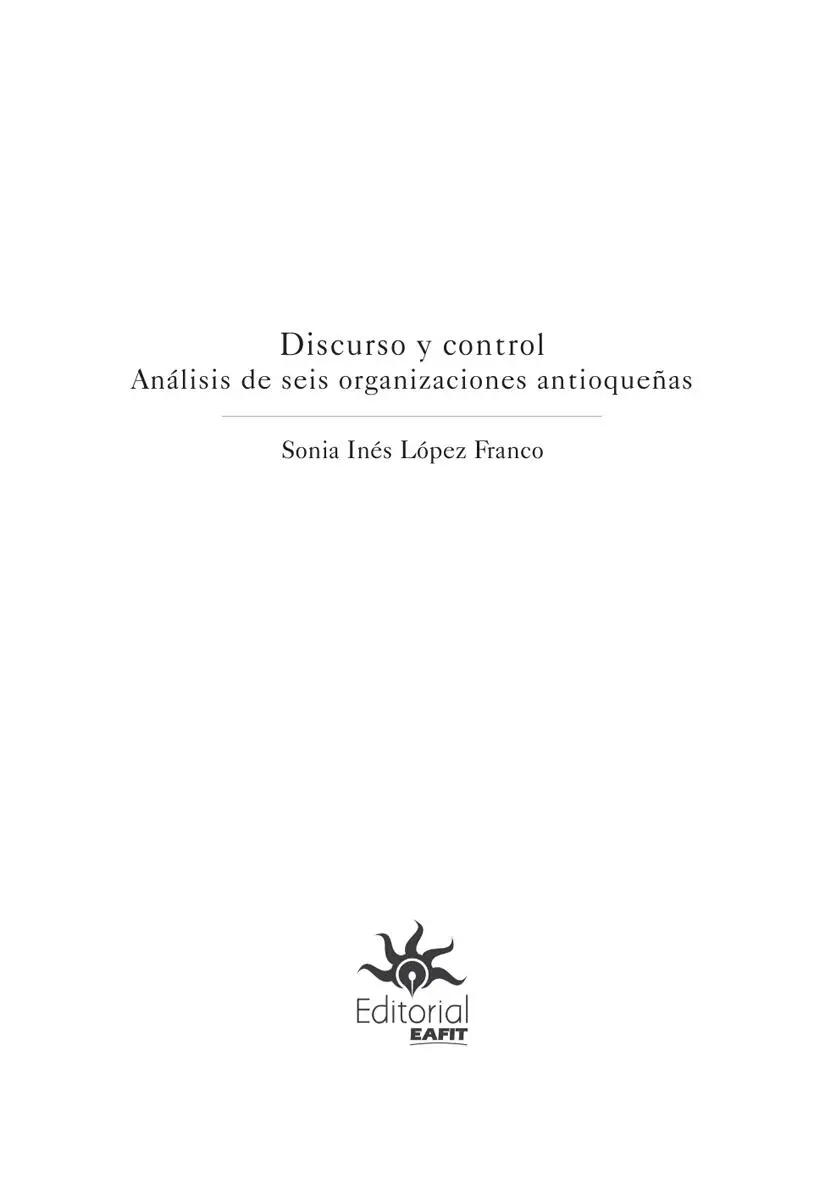 López Franco Sonia Inés Discurso y control análisis de seis organizaciones - фото 2