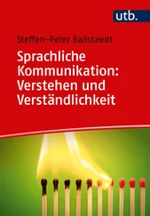 Steffen-Peter Ballstaedt - Sprachliche Kommunikation - Verstehen und Verständlichkeit