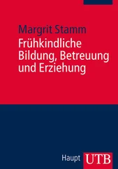 Margrit Stamm - Frühkindliche Bildung, Betreuung und Erziehung