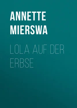 Annette Mierswa Lola auf der Erbse обложка книги