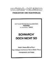 Werner Böhm-Thorn - Scharch' doch nicht so