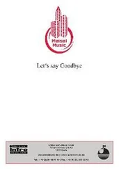 B. Welton - Let‘s Say Goodbye