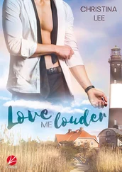 Christina Lee - Love me louder