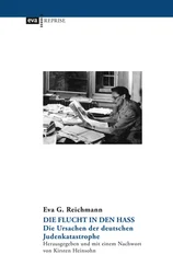 Eva Reichmann - Die Flucht in den Hass
