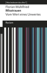 Florian Mühlfried - Misstrauen