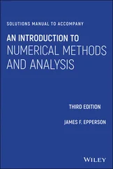James F. Epperson - Solutions Manual to Accompany An Introduction to Numerical Methods and Analysis