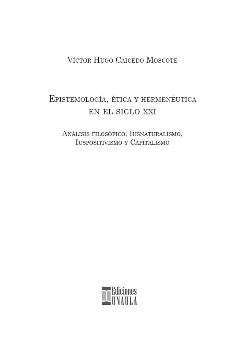 34001 C133 Epistemología ética y hermenéutica en el siglo XXI Análisis - фото 2