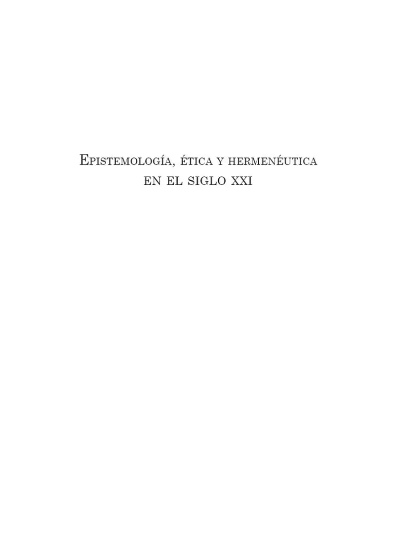 34001 C133 Epistemología ética y hermenéutica en el siglo XXI Análisis - фото 1