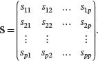The offdiagonal elements of Sis the sample covariances of each pair of - фото 33