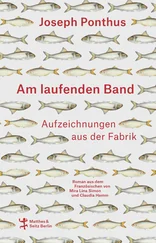 Joseph Ponthus - Am laufenden Band