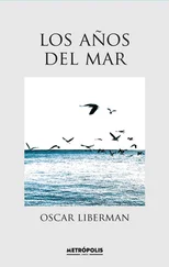 Oscar Liberman - Los años del mar