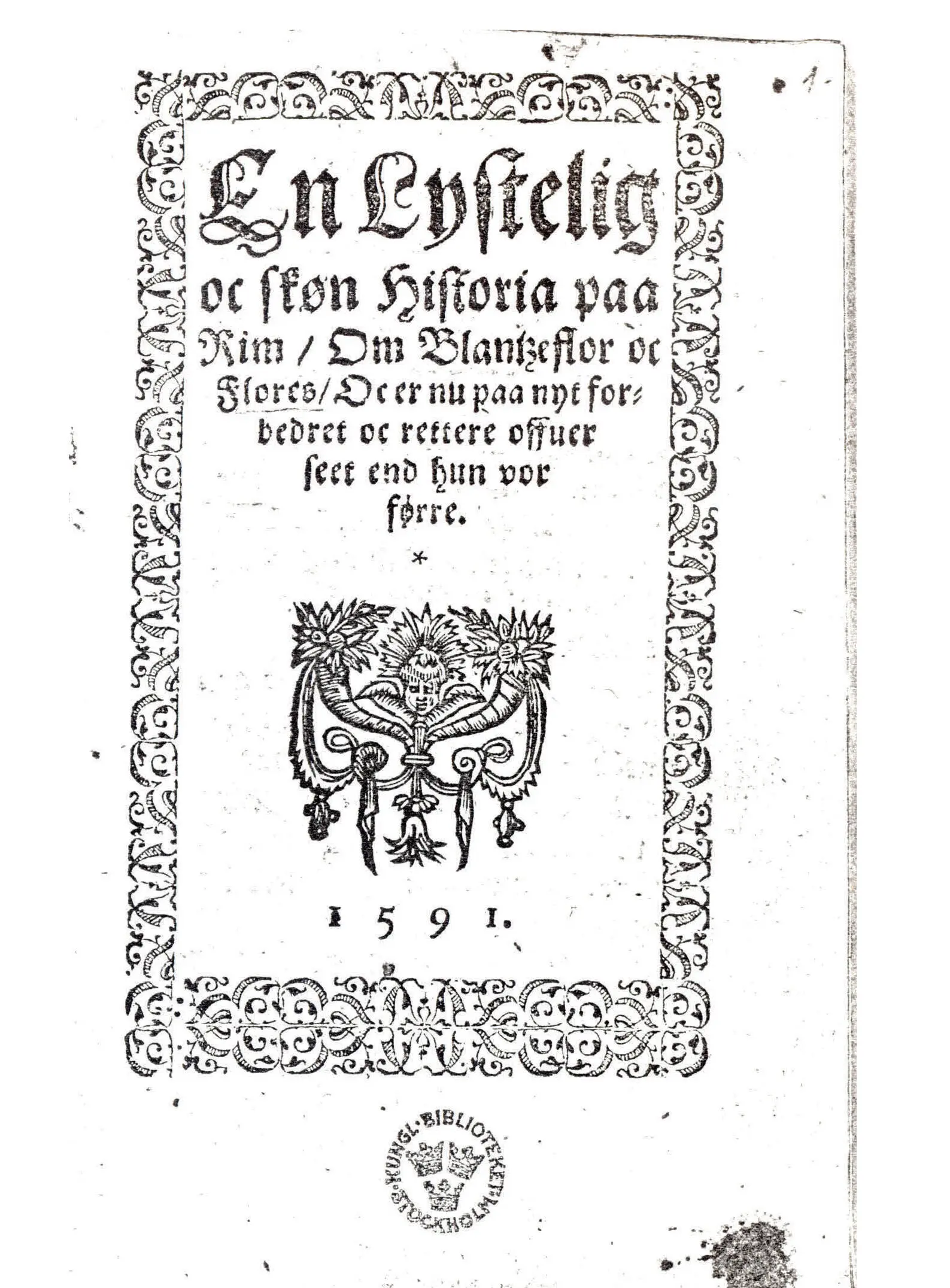 Abb 16 Flores og Blanseflor Flores og Blanseflor dän Lübeck 1591 Drucker - фото 22
