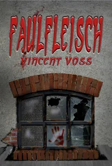 Vincent Voss - Faulfleisch