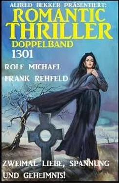 Frank Rehfeld Romantic Thriller Doppelband 1301 - Zweimal Liebe, Spannung und Geheimnis обложка книги