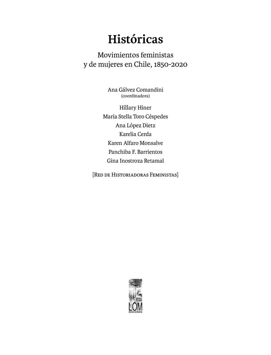 LOM EdicionesPrimera edición marzo 2021 Impreso en 2000 ejemplares ISBN - фото 2