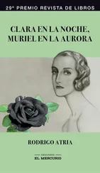Rodrigo Atria - Clara en la noche, Muriel en la aurora