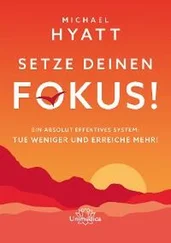 Michael Hyatt - Setze deinen Fokus!